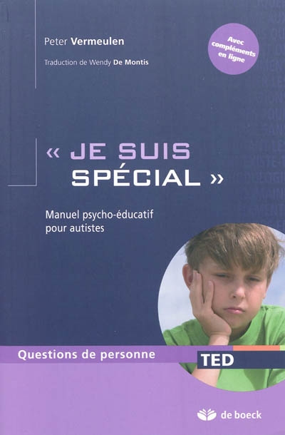Je suis spécial : manuel psycho-éducatif pour autistes