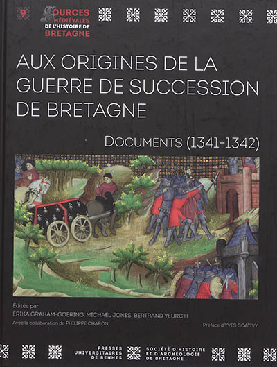 Aux origines de la guerre de succession de Bretagne : documents (1341-1342)
