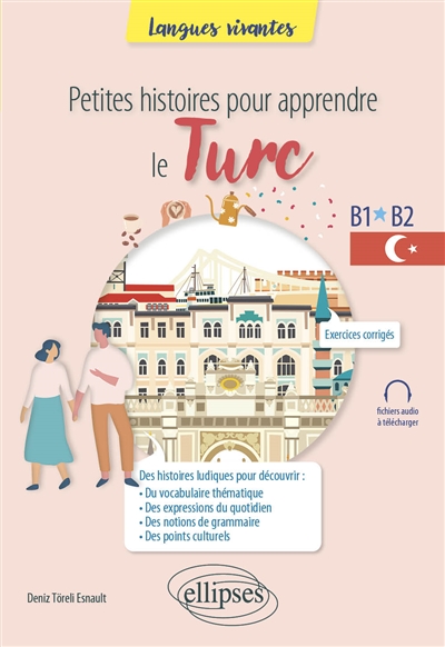 Petites histoires pour apprendre le turc : B1-B2