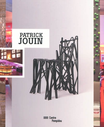 Patrick Jouin : exposition, Paris, Centre Pompidou, Galerie du musée, 15 février-24 mai 2010