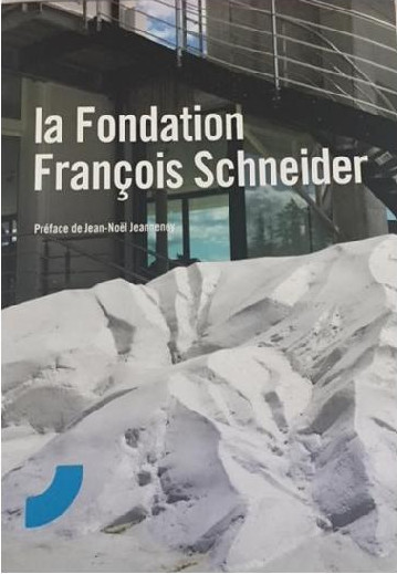 La Fondation François Schneider