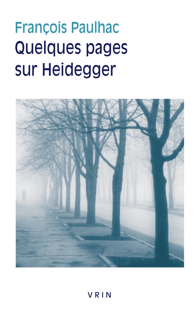 Quelques pages sur Heidegger