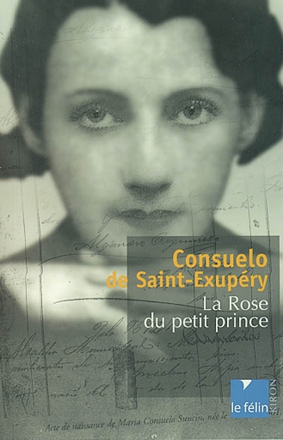 Consuelo de Saint-Exupéry : la rose du Petit Prince