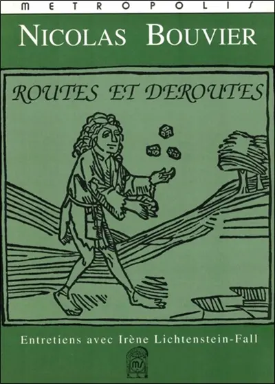 Routes et déroutes : entretiens avec Irène Lichtenstein-Fall
