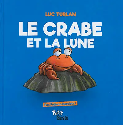 Le crabe et la lune