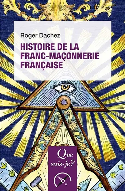 Histoire de la franc-maçonnerie française Histoire de la franc-maçonnerie française