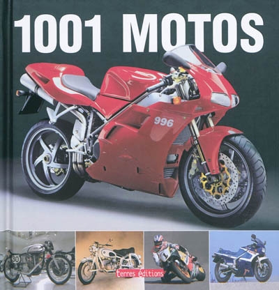 1.001 motos : les motos les plus célèbres du monde