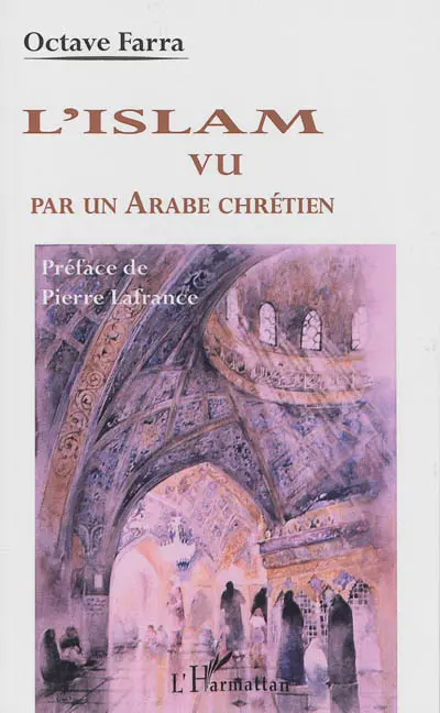L'islam vu par un Arabe chrétien