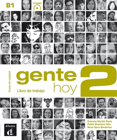 Gente hoy 2, B1 : curso de espanol basado en el enfoque por tareas : libro de trabajo