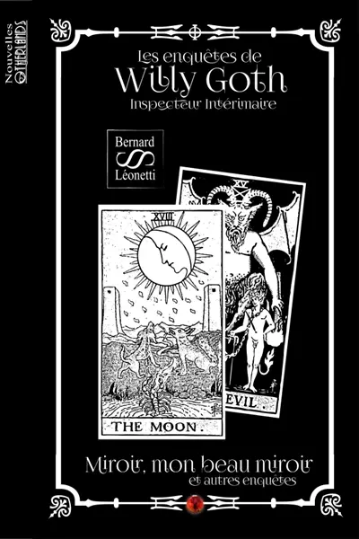 Les enquêtes de Willy Goth : Inspecteur intérimaire