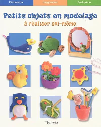 Petits objets en modelage à réaliser soi-même : petit artiste