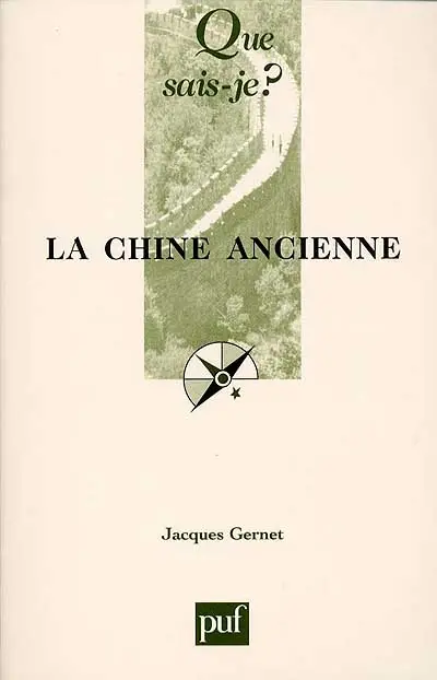 La Chine ancienne : des origines à l'Empire