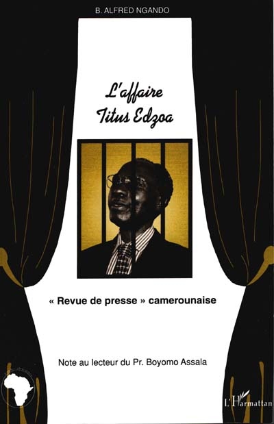 L'affaire Titus Edzoa : revue de presse camerounaise