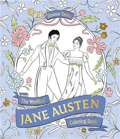 The World of Jane Austen Coloring Book