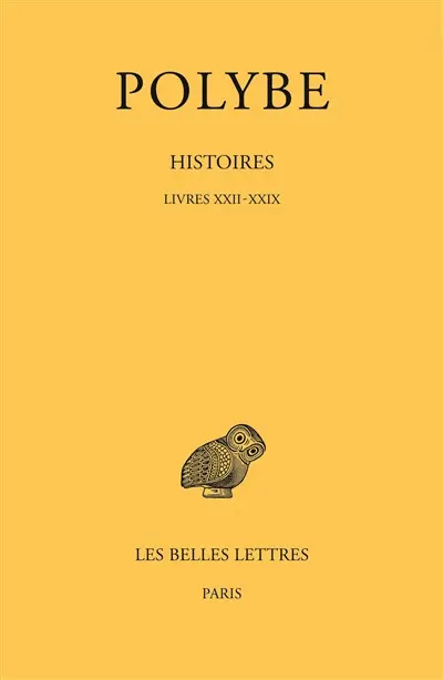 Histoires. Vol. 12. Livres XXII-XXIX