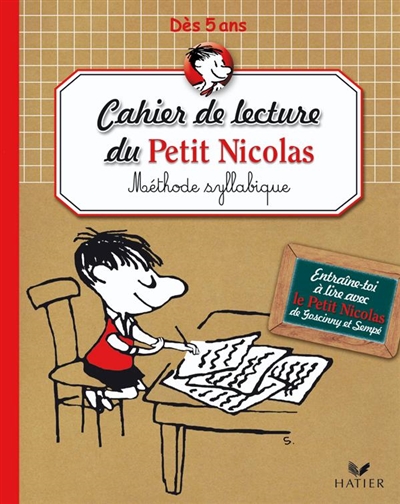 Cahier de lecture du Petit Nicolas : méthode syllabique, dès 5 ans