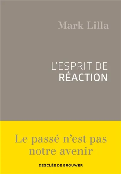 L'esprit de réaction