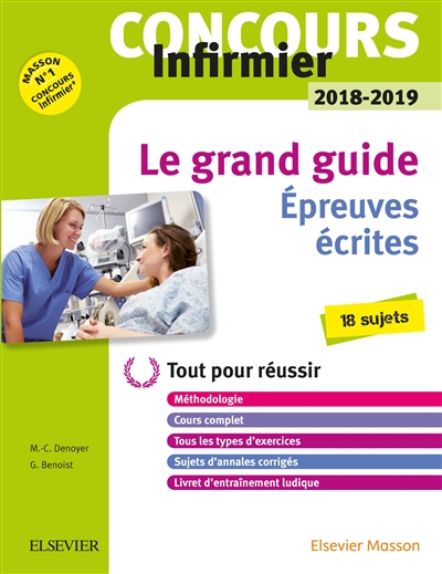 Concours infirmier 2018-2019 : épreuves écrites : le grand guide
