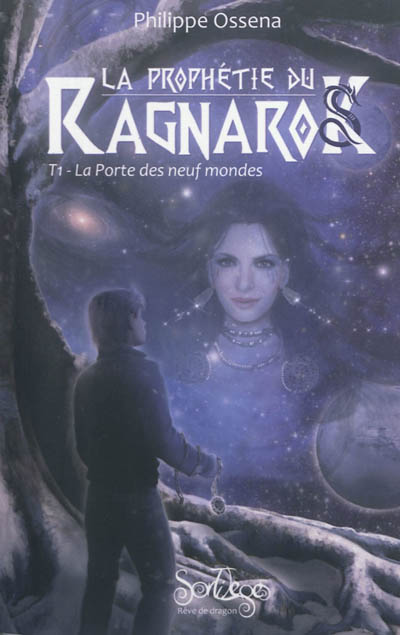 La prophétie du Ragnarok. Vol. 1. La porte des neuf mondes