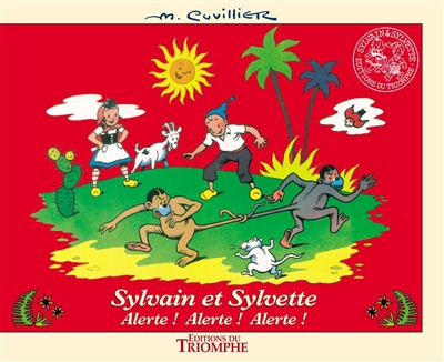 Sylvain et Sylvette. Vol. 11. Alerte ! Alerte ! Alerte !