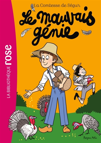 La comtesse de Ségur, tome 14 : Le mauvais génie