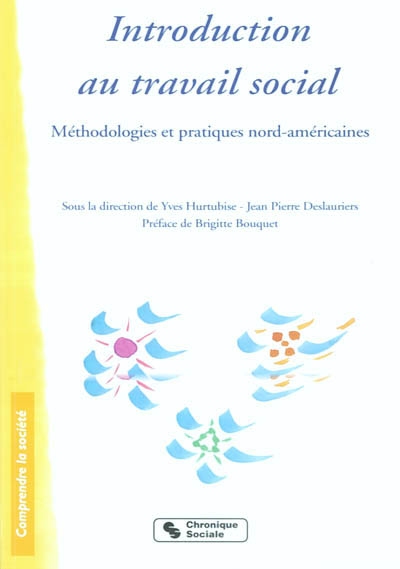 Introduction au travail social : méthodologies et pratiques nord-américaines