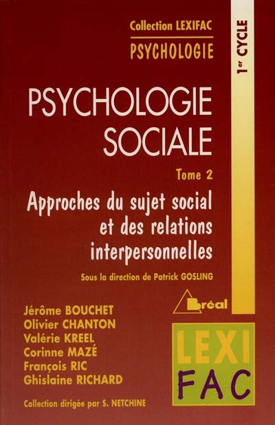 Psychologie sociale. Vol. 2