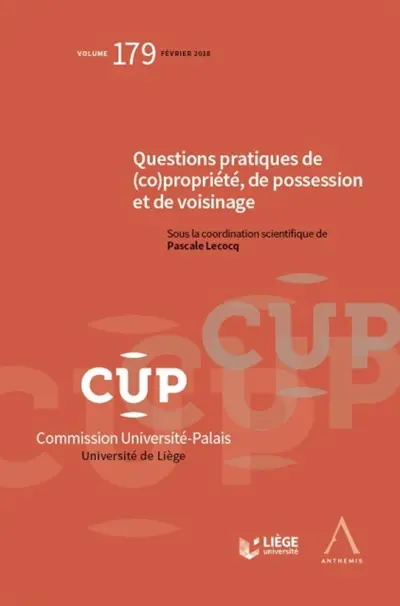Questions pratiques de (co)propriété, de possession et de voisinage