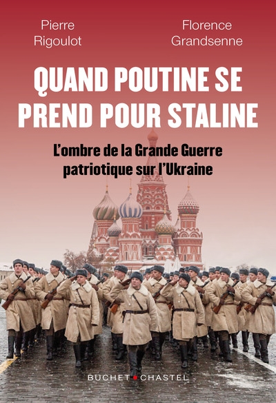 Quand Poutine se prend pour Staline : l'ombre de la Grande Guerre patriotique sur l'Ukraine