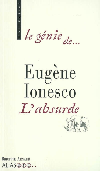 Eugène Ionesco, l'absurde