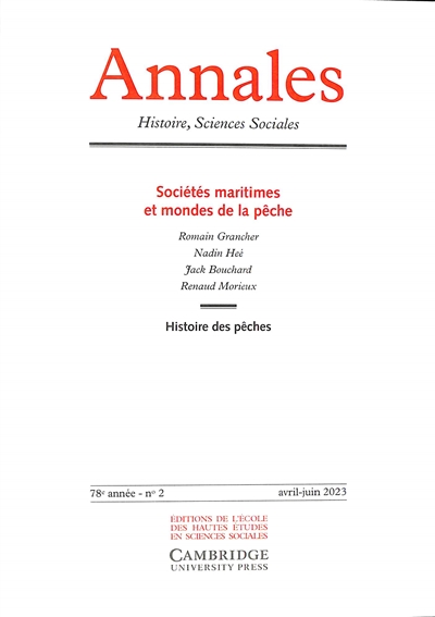 Annales, n° 2 (2023). Sociétés maritimes et mondes de la pêche : histoire des pêches