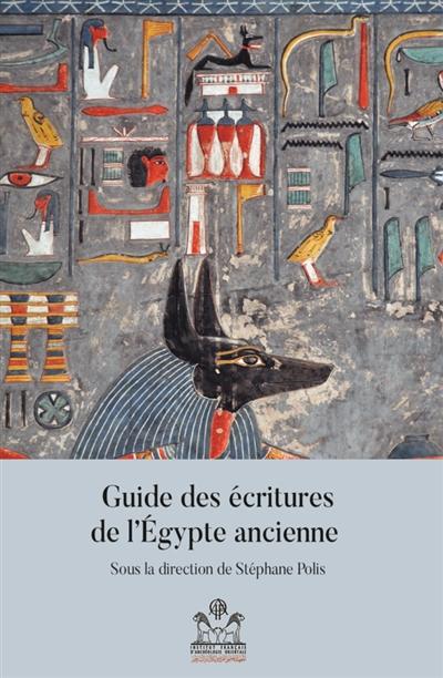 Guide des écritures de l'Egypte ancienne