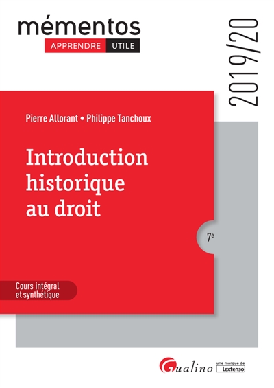 Introduction historique au droit : cours intégral et synthétique : 2019-2020