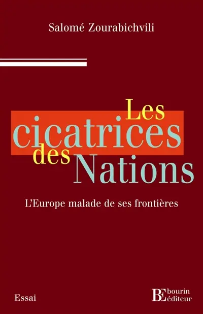 Les cicatrices des nations : l'Europe malade de ses frontières