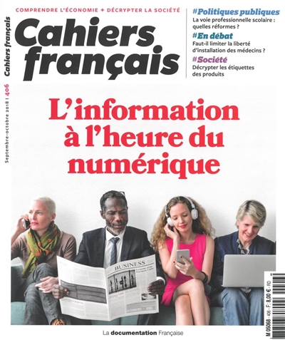 Cahiers français, n° 406. L'information à l'heure du numérique