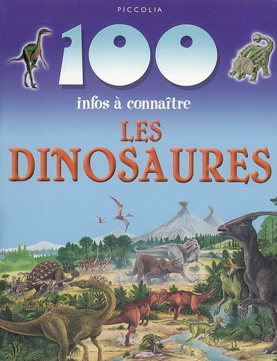 100 infos à connaître : Les dinosaures
