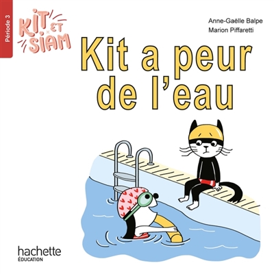 Kit et Siam, tome 3 : Kit a peur de l'eau
