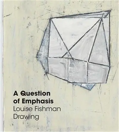 A Question of Emphasis : Louise Fishman Drawing