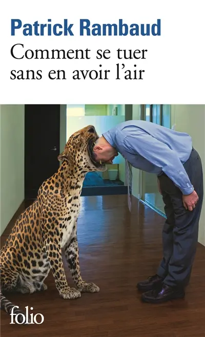 Comment se tuer sans en avoir l'air : manuel d'élégance à l'usage des mal partis avec des ruses, des méthodes et des principes expliqués par l'exemple