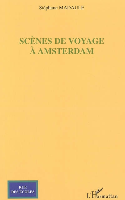 Scènes de voyage à Amsterdam