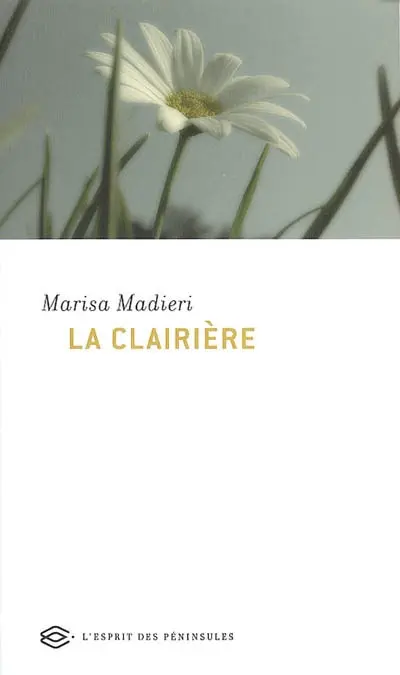 La clairière : fable
