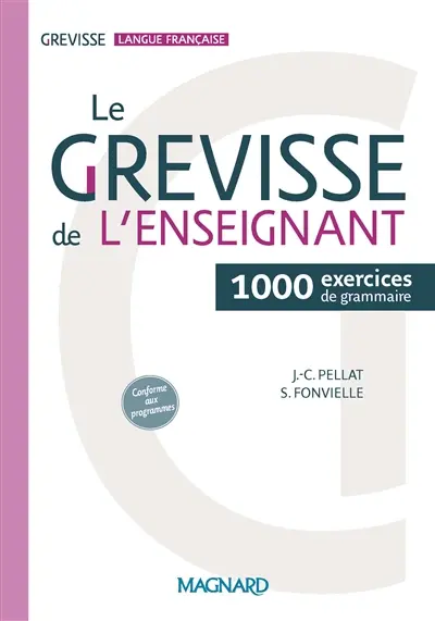 Le Grevisse de l'enseignant : 1.000 exercices de grammaire