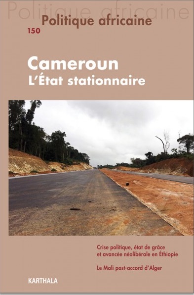 Politique africaine, n° 150. Cameroun, l'Etat stationnaire