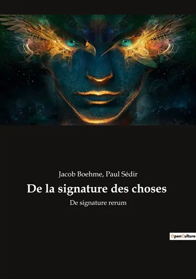 De la signature des choses : De signature rerum