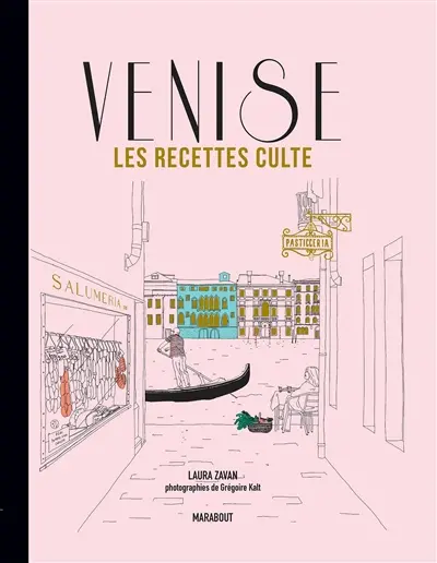 Venise : les recettes culte
