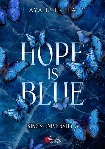 King's university. Vol. 3. Hope is blue
