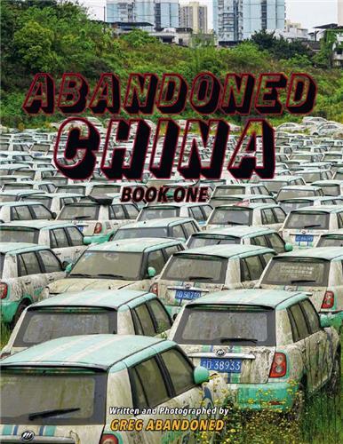 Abandoned China. Vol. 1
