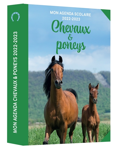 Chevaux & poneys : mon agenda scolaire 2022-2023