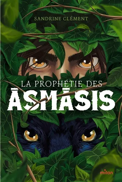 La prophétie des Asmasis