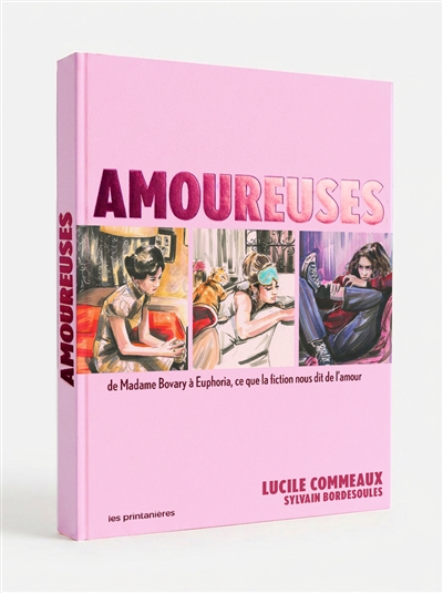 Amoureuses : de Madame...